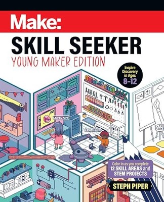 Skill Seeker: Young Maker Edition by Steph Piper (2025, Trade Paperback)