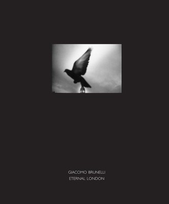 Eternal London by Giacomo Brunelli (English) Hardcover Book