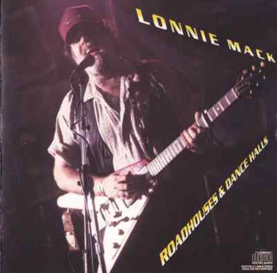 CD Lonnie Mack Roadhouses & Dance Halls Epic