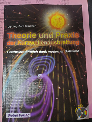 Theorie und Praxis der Kurzwellenausbreitung +CDROM Gert Klawitter Short Wave