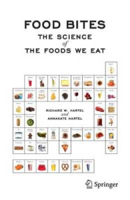 Food Bites: The Science of the Foods We Eat - Paperback - VERY GOOD