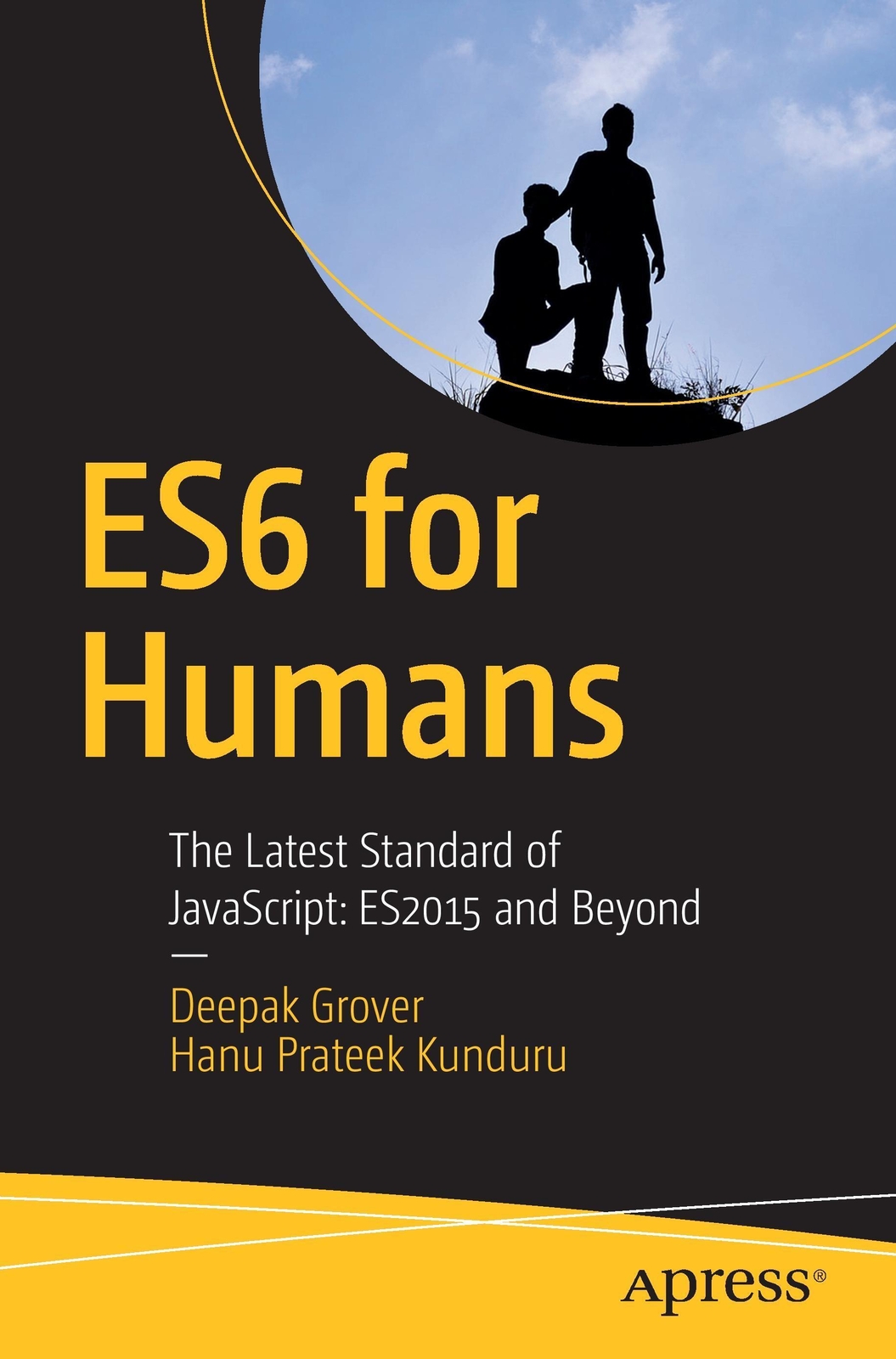 Thumbnail - Es6 For Humans | Hanu Prateek Kunduru (u. A.) | Taschenbuch |