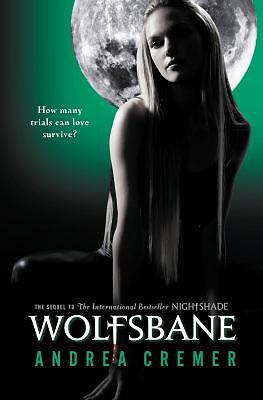 Wolfsbane: A Nightshade Novel Book 2 by Cremer, Andrea