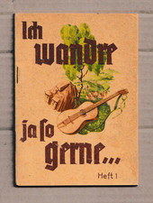 "Ich wandre ja so gerne" __/__ 14 beliebte Wanderlieder __/__ Herbert Roth u.a