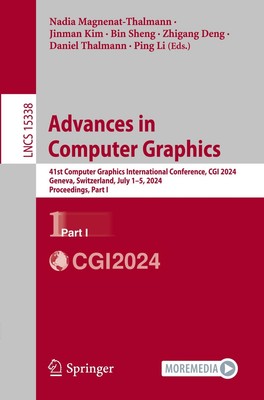 Advances in Computer Graphics Nadia Magnenat-Thalmann (u. a.) Taschenbuch xxiii