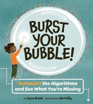 Joyce Grant Burst Your Bubble!: Outsmart the Algorithms and  (Gebundene Ausgabe)