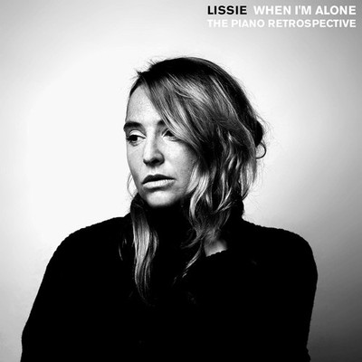Lissie - When Im Alone The Piano Retrospective CD - NEW