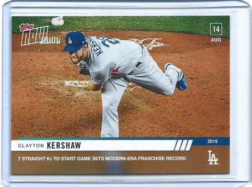 Clayton Kershaw - 2019 Topps Now #683 - 7 Straight Ks to Start Game - LA Dodgers