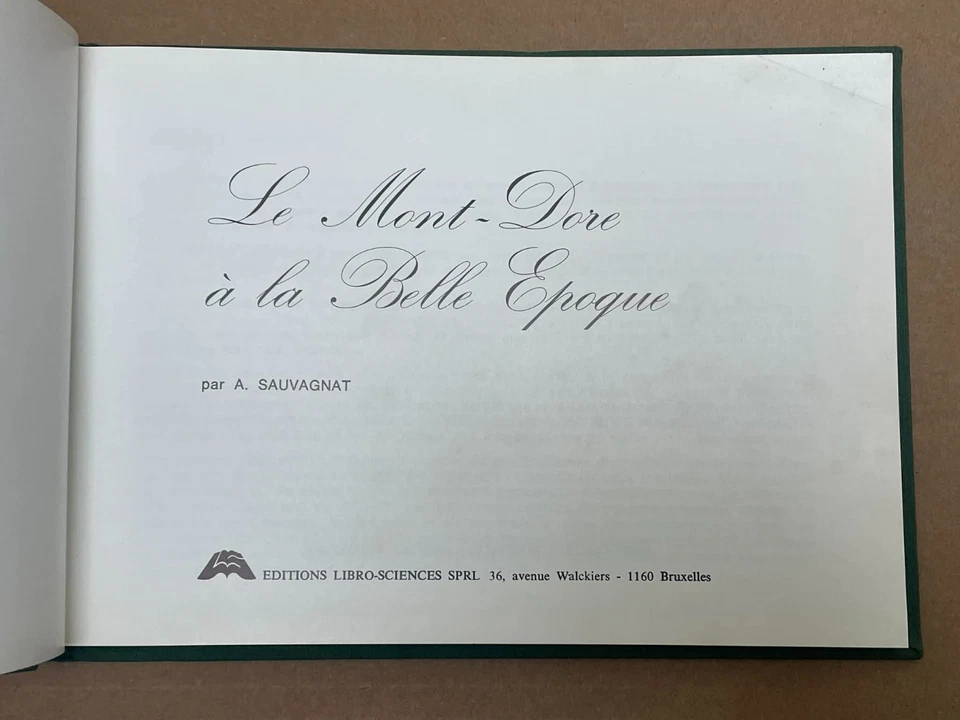 VIEUX PAPIER ANCIEN LIVRET LE MONT DORE A LA BELLE ÉPOQUE PAR A.SAUVAGNAT - Photo 2/4