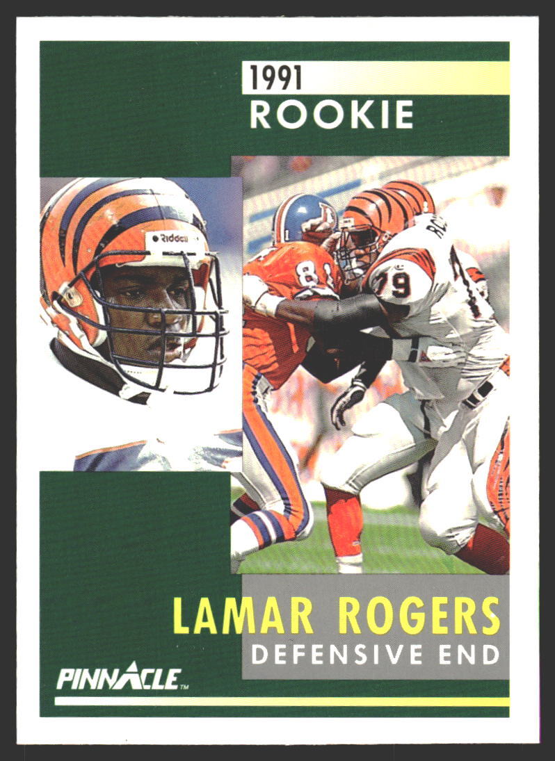 Lamar Rogers #329 1991 Pinnacle Cincinnati BengalsRC Rookie