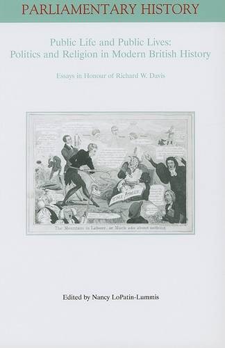 Public Life and Public Lives – Politics and Religion in Modern British History