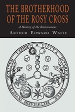 A E Waite Arthur Edward W The Brotherhood of the Rosy C (Paperback) (UK IMPORT)