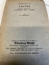 INTRODUCTION TO VALVES & CATHODE RAY TUBES WIRELESS WORLD 1942 1ST EDITION