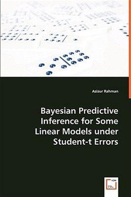 Bayesian Predictive Inference for Some Linear Models Under Student-t Errors, ...