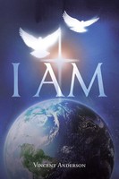 Vincent Anderson | I Am | Taschenbuch | Englisch (2021) | Christian Faith