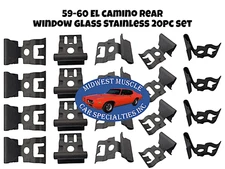 Rear Window Glass Trim Reveal Molding Clips 59-60 Chevy El Camino 20pcs B69