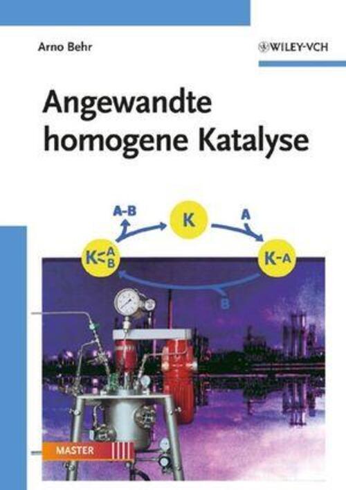 Thumbnail - Angewandte Homogene Katalyse Arno Behr Taschenbuch Xxviii Deutsch 2008