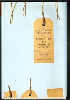 Quantitative Techniques For Competition And Antitrust Analysis 2010 HC/DJ preown