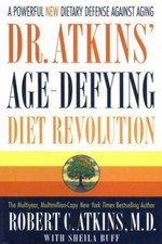 Dr.Atkins' Age Defying Diet Revolution A Powerful New Dietary Defense Very Good