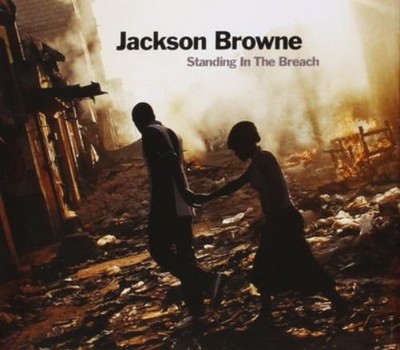 Jackson Browne Standing in the Breach (CD) Album (US IMPORT)