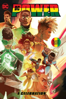 DC Power: A Celebration - hardcover Narcisse, Evan|Quick, Dorado|Clark, Jord...
