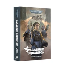 VAGABOND SQUADRON - WARHAMMER BLACK LIBRARY - HARDBACK - 11/15