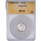 1938 S 10c Mercury Dime ~ ANACS MS 62