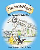 Hamish McHaggis and the Wonderful Water Wheel-Linda Strachan, Sally J. Collins