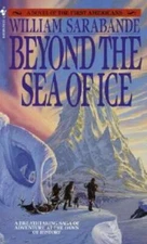 Beyond the Sea of Ice: The First Americans, Book 1 By Sarabande, William - GOOD