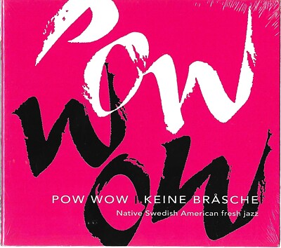 POW WOW : I Keine Bråsche - Sealed CD (2008, Footprint)