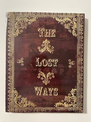 The Lost Ways, Fourth Edition (Paperback, 2019)