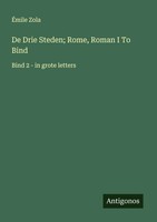 ÉMile Zola | De Drie Steden; Rome, Roman I To Bind | Taschenbuch (2025)