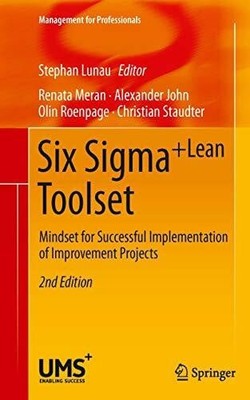 Six Sigma+Lean Toolset: Mindset for Successful Implementation of Buch Springer