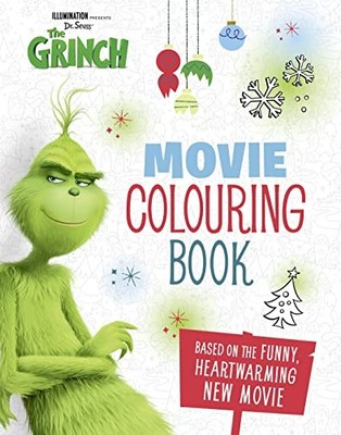 The Grinch: Movie Colouring Book (Grinch Movie Tie in),