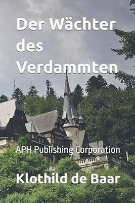 Der Wchter des Verdammten by Klothild De Baar Paperback Book