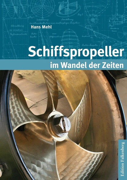 Schiffspropeller Im Wandel Der Zeiten | Hans Mehl | Buch | 152 S. | Deutsch-image