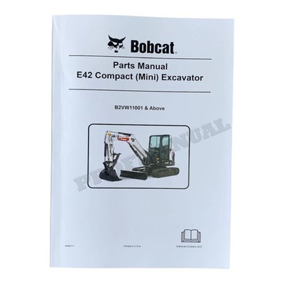 Bobcat E42 Excavator Parts Catalog Manual B2VW11001-