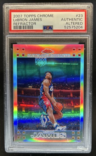 2007-08 Topps Chrome Lebron James Refractor #/999 PSA Authentic Altered