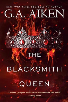 The Blacksmith Queen by G.A. Aiken (English) Paperback Book