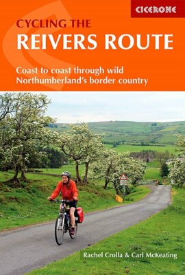 Reivers Route cycling Coast to coast through wild Northumberland's