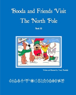 Randolph - Booda and Friends Visit the North Pole - New paperback or s - X555z