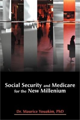 Social Security and Medicare for the New Millenium (Paperback or Softback)