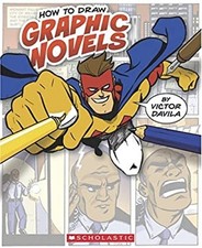 How to Draw Graphic Novels Paperback Victor, Scholastic, Inc. Sta