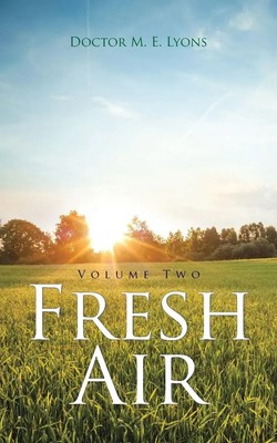 Doctor M. E. Lyons | Fresh Air | Taschenbuch | Englisch (2016) | Volume Two