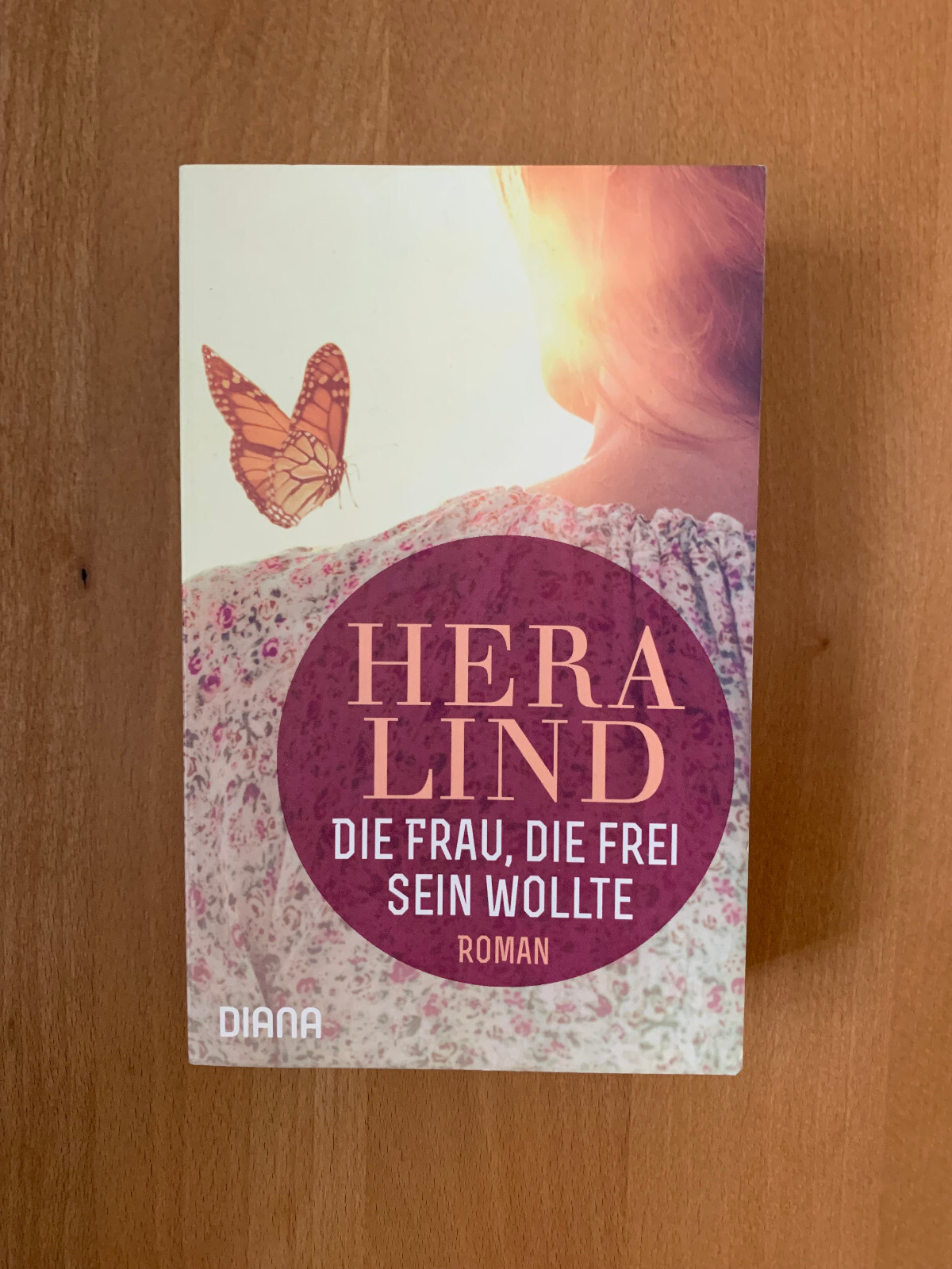 Die Frau Die Frei Sein Wollte Hera Lind EBay