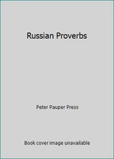 Russian Proverbs by Peter Pauper Press