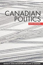 Canadian Politics, Sixth Edition Paperback