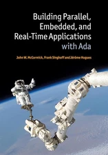 Building Parallel, Embedded & Real-Time Applications with Ada / McCormick etc HB