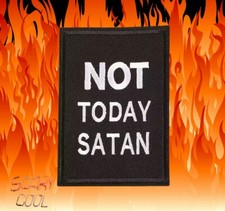New Not Today Satan Halloween Embroidered Biker Iron On Patch