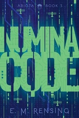 Numina Code by E.M. Rensing Paperback Book